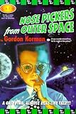 Korman, Gordon: Nose Pickers from Outer Space