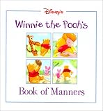 Winnie the Pooh's Book of Manners (0786832061) by Delton, Judy Delton, Judy: Winnie the Pooh's Book of Manners