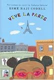 Codell, Esme Raji: Vive La Paris