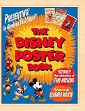 Anselmo, Tony: The Disney Poster Book : Featuring the Collection of Tony Anselmo