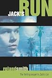 Smith, Roland: Jack's Run