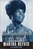 Bego, Mark: Dancing in the Street: Confessions of a Motown Diva