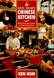 Hom, Ken: Ken Hom's Chinese Kitchen: With a Consumer's Guide to Essential Ingredients
