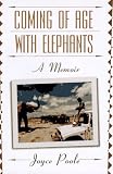 Poole, Joyce: Coming of Age With Elephants: A Memoir