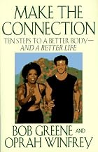 Make the Connection: Ten Steps to a Better&hellip;