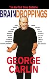 Carlin, George: Brain Droppings Carlin, George: Brain Droppings