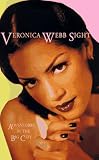 Webb, Veronica: Veronica Webb Sight: Adventures in the Big City Webb, Veronica: Veronica Webb Sight: Adventures in the Big City