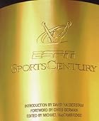 ESPN SportsCentury by Michael MacCambridge