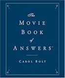 Bolt, Carol: The Movie Book of Answers