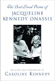 Kennedy, Caroline: The Best-Loved Poems of Jacqueline Kennedy Onassis