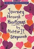 Stepanek, Mattie J. T.: Journey Through Heartsongs Stepanek, Mattie J. T.: Journey Through Heartsongs