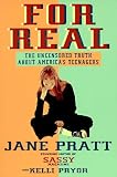Pratt, Jane: For Real