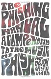 Budnick, Dean: The Phishing Manual: A Compendium to the Music of Phish