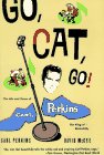 Perkins, Carl: Go, Cat, Go!: The Life and Times of Carl Perkins, the King of Rockabilly