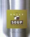 Miller, Robin: The Daily Soup Cookbook Miller, Robin: The Daily Soup Cookbook