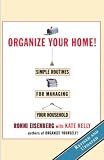 Eisenberg, Ronni: Organize Your Home!: Simple Routines for Managing Your Household Eisenberg, Ronni: Organize Your Home!: Simple Routines for Managing Your Household