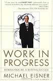 Schwartz, Tony: Work in Progress