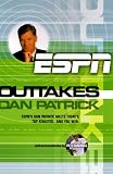 Patrick, Dan: Outtakes: Dan Patrick Patrick, Dan: Outtakes: Dan Patrick