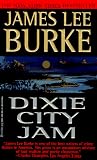 Burke, James Lee: Dixie City Jam