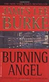 Burke, James Lee: Burning Angel