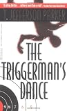 Parker, T. Jefferson: The Triggerman's Dance