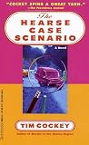 Cockey, Tim: The Hearse Case Scenario Cockey, Tim: The Hearse Case Scenario