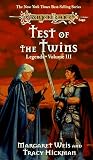 Weis, Margaret: Test of the Twins Weis, Margaret: Test of the Twins