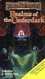 King, J. Robert: Realms of the Underdark