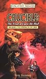 Denning, Troy: Crucible