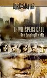 Bassingthwaite, Don: If Whispers Call