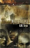 Tirpa, G. W.: In Fluid Silence