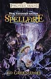 Greenwood, Ed: Spellfire Bk. 1 : Shandril's Saga Greenwood, Ed: Spellfire Bk. 1 : Shandril's Saga