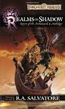 Salvatore, R. A.: Realms of Shadow Salvatore, R. A.: Realms of Shadow