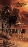 Knaak, Richard A.: Kaz the Minotaur : Heroes Knaak, Richard A.: Kaz the Minotaur : Heroes
