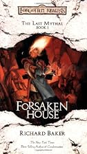 Forsaken House by Richard Baker