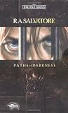 Salvatore, R. A.: Paths of Darkness Gift Set