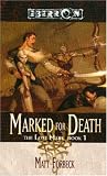 Forbeck, Matt: Marked For Death: The Lost Mark, Book 1 Forbeck, Matt: Marked For Death: The Lost Mark, Book 1