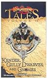 Weis, Margaret: Kender, Gully Dwarves, And Gnomes Weis, Margaret: Kender, Gully Dwarves, And Gnomes