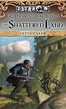 Baker, Keith: The Shattered Land Baker, Keith: The Shattered Land