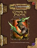 Cordell, Bruce R.: Complete Psionic: Mastering The Powers Of The Mind Cordell, Bruce R.: Complete Psionic: Mastering The Powers Of The Mind
