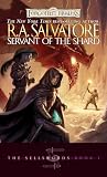 SALVATORE, R.: Servant Of The Shard: The Sellswords Book 1