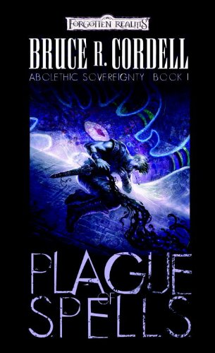 A Plague of Spells by Bruce R. Cordell