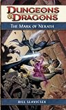 The Mark of Nerath by Bill Slavicsek The Mark of Nerath by Bill Slavicsek