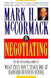 McCormack, Mark H.: On Negotiating McCormack, Mark H.: On Negotiating