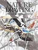 Leslie, Clare Walker: Nature Drawing: A Tool for Learning