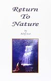 Just, Adolf: Return to Nature: Paradise Regained Just, Adolf: Return to Nature: Paradise Regained