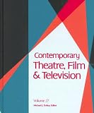 Tyrkus, Michael J.: Contemporary Theatre, Film and Television Tyrkus, Michael J.: Contemporary Theatre, Film and Television