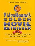 Craddock, Jim: Videohound's Golden Movie Retriever 2003: The Complete Guide to Movies on Videocassette and Dvd