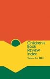 Not Available: Children's Book Review 2008: Annual Cumalation Not Available: Children's Book Review 2008: Annual Cumalation