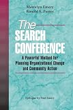 Beckhard, Richard: The Search Conference: A Powerful Method for Planning Organizational Change and Community Action